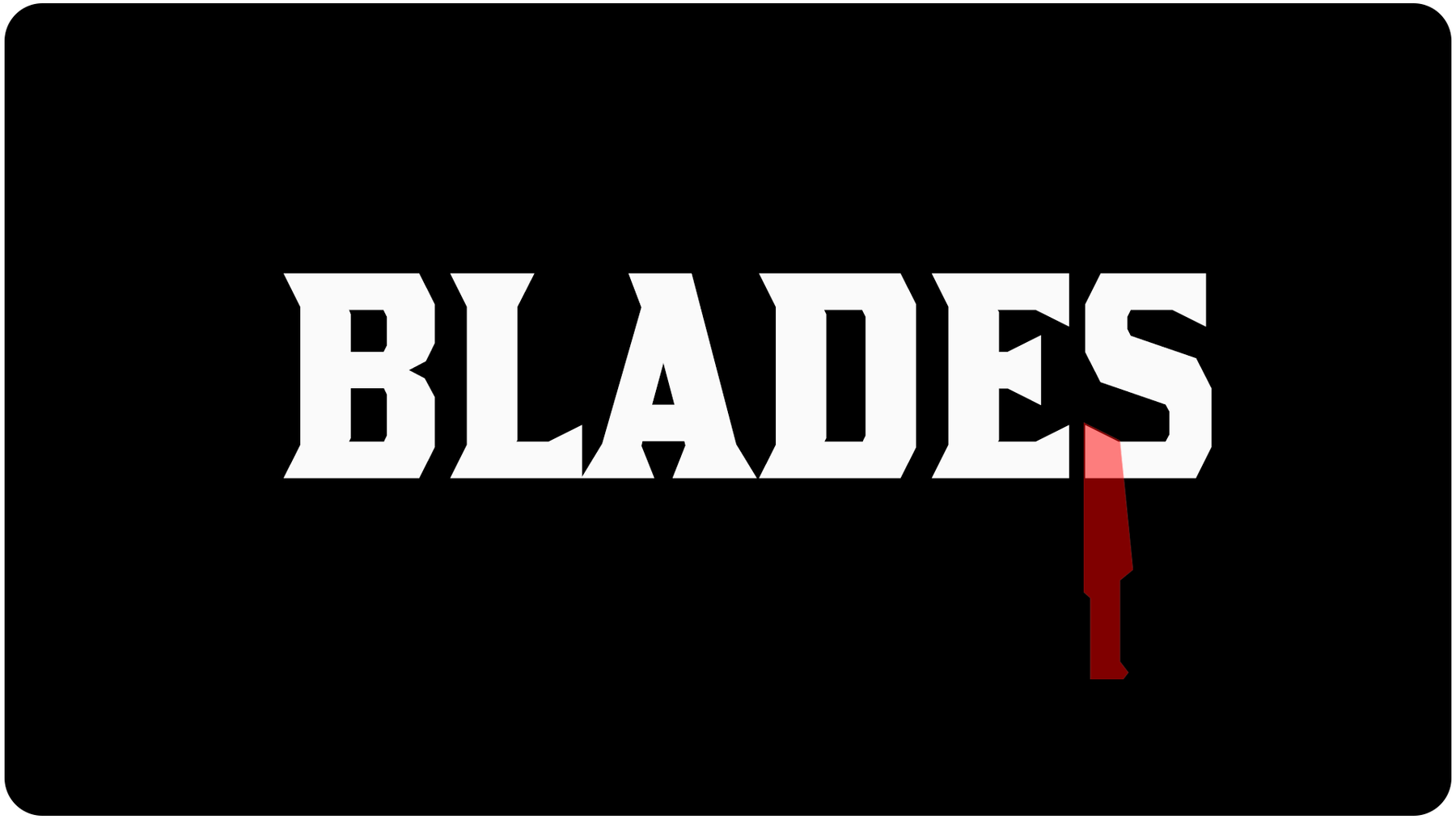 The visual design of Blades ’68 - The Old Dog Blog
