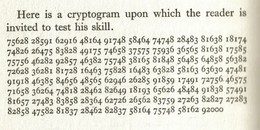 Here is a cryptogram upon which the reader is invited to test his skill